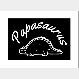 Papasaurus. A Cute Design For Dad. Posters and Art